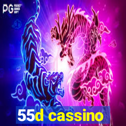 55d cassino